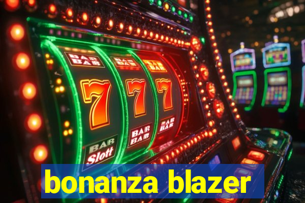 bonanza blazer